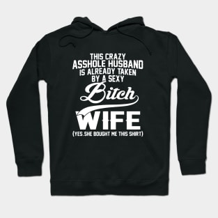 This Crazy Assholehusband Hoodie